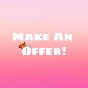 👑 Make An Offer!